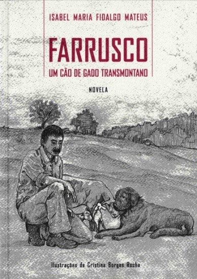 FARRUSCO – UM CÃO DE GADO TRANSMONTANO