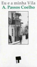A. Passos Coelho publica Eu e a minha Vila
