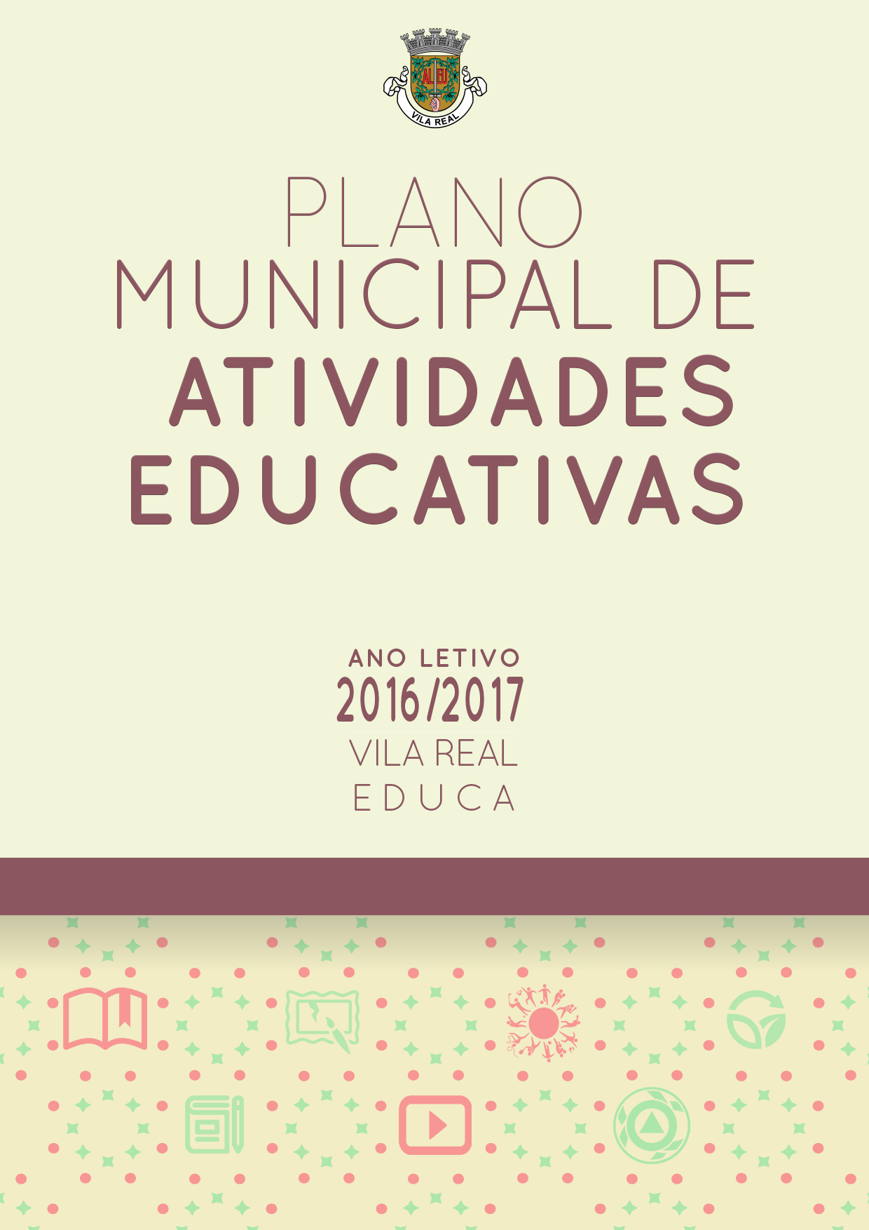 PLANO MUNICIPAL DE ATIVIDADES EDUCATIVAS PARA O ANO LETIVO 2016/17