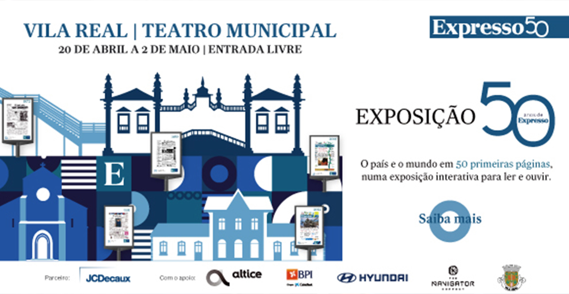 VILA REAL RECEBE A EXPOSIÇÃO DOS 50 ANOS DO EXPRESSO